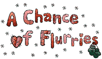 A Chance of Flurries